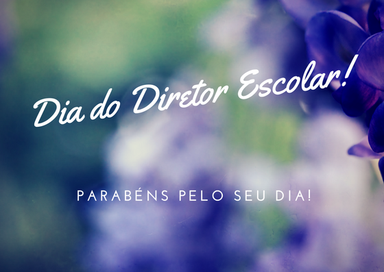 Dia do diretor escolar: parabéns pelo seu dia!